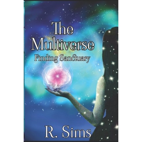 (영문도서) Multiverse- Finding Sanctuary Paperback, Independently Published, English, 9798871885918