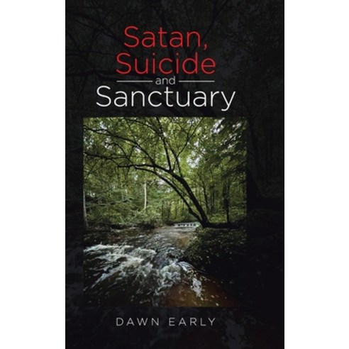 (영문도서) Satan Suicide and Sanctuary Hardcover, Covenant Books, English, 9798888515105