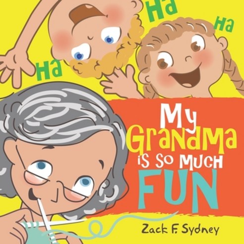 My Grandma Is So Much Fun Paperback, Ipn, English, 9781838534158