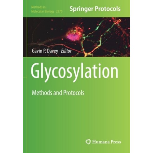 (영문도서) Glycosylation: Methods and Protocols Paperback, Humana, English, 9781071616871