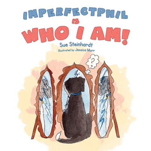 Imperfectphil Is Who I Am! Hardcover, Mascot Books, English, 9781645437208