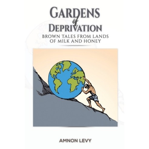 (영문도서) Gardens of Deprivation Paperback, Austin Macauley, English, 9781398447318