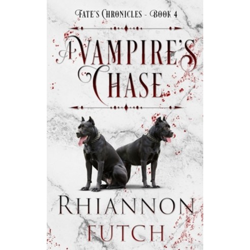 (영문도서) A Vampire''s Chase Paperback, Rhiannon Futch, English, 9781955749251