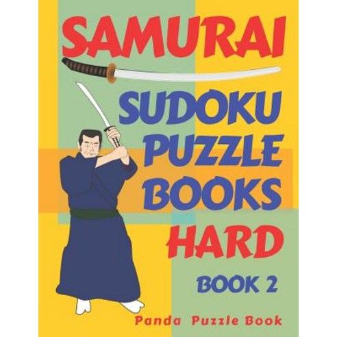 Samurai Sudoku Puzzle Books Hard - Book 2: Sudoku Variations Puzzle Books - Brain Games For Adults Paperback, Independently Published, English, 9781081802851