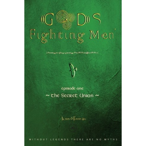 (영문도서) Gods fighting men. The secret union Paperback, Europa Edizioni Srl, English, 9791220110792