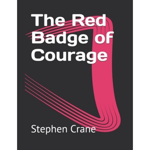 The Red Badge of Courage Paperback, Independently Published, English, 9798731635356