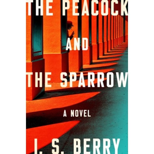 (영문도서) The Peacock and the Sparrow Hardcover, Atria Books, English, 9781982194543