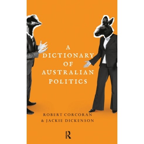 (영문도서) A Dictionary of Australian Politics Hardcover, Routledge, English, 9780367717322