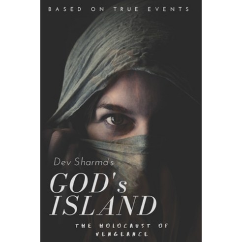 (영문도서) Gods Island: The Holocaust of Vengeance Paperback, Independently Published, English, 9798656308250