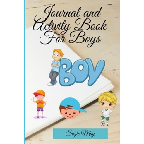 (영문도서) Journal and Activity Book for Boys Paperback, Blurb, English, 9781006731297