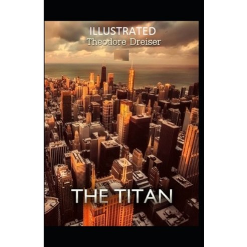 The Titan Illustrated Paperback, Independently Published, English, 9798590716869