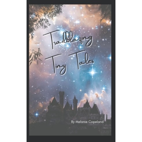 (영문도서) Trailblazing Tiny Tales: Complete Set Paperback, Independently Published, English, 9798369863930