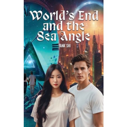 (영문도서) World''s End and the Sea Angle Hardcover, Book Savvy International Inc., English, 9798891900585