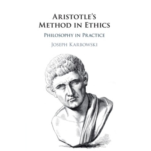 Aristotle''s Method in Ethics Paperback, Cambridge University Press, English, 9781108411455