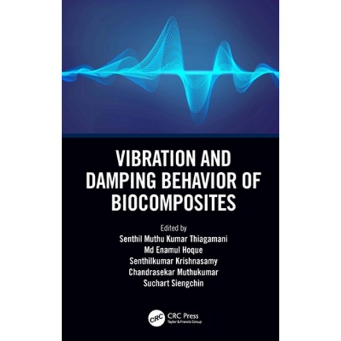 (영문도서) Vibration and Damping Behavior of Biocomposites Hardcover, CRC Press, English, 9781032003122