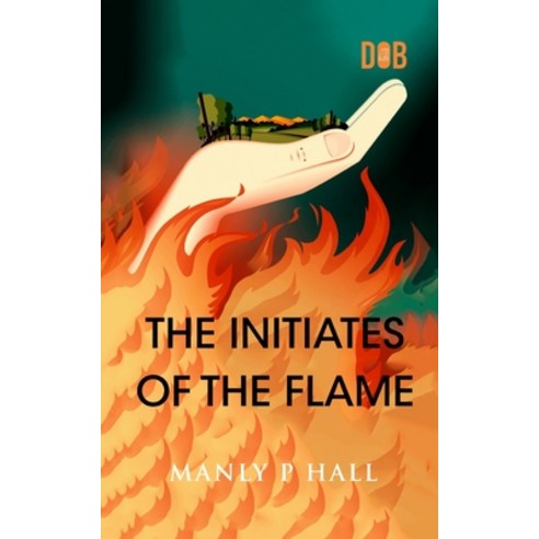 (영문도서) The Initiates of the Flame Paperback, Delhi Open Books, English, 9789357990257
