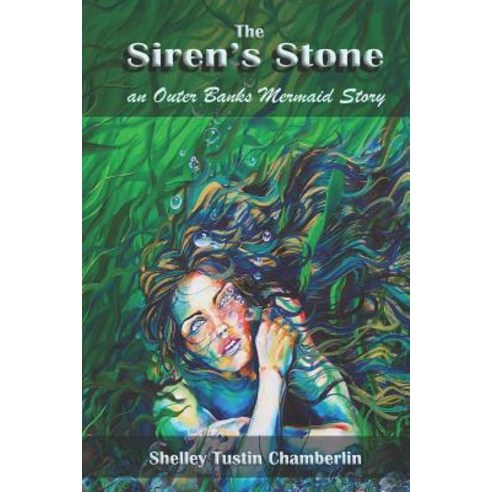 (영문도서) The Siren''s Stone: an Outer Banks Mermaid story Paperback, Createspace Independent Pub..., English, 9781725546547