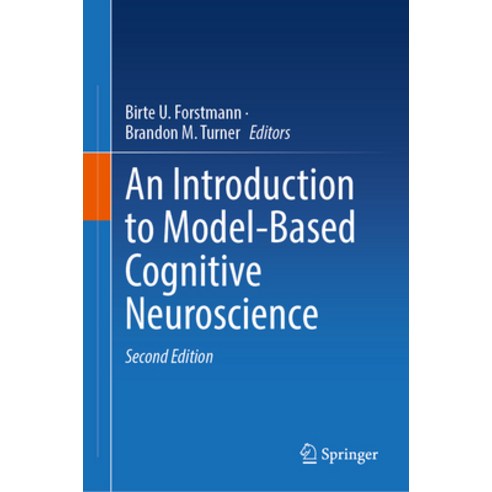 (영문도서) An Introduction to Model-Based Cognitive Neuroscience Hardcover, Springer, English, 9783031452703