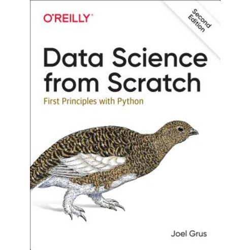 Data Science from Scratch:First Principles with Python, O''Reilly Media