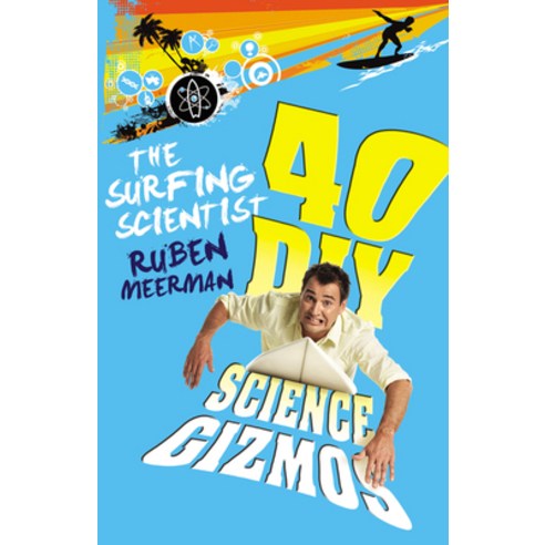 (영문도서) Surfing Scientist 40 DIY Gizmos Paperback, Harper Collins Publishers A..., English, 9780733328145