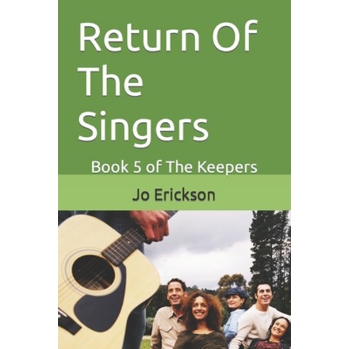 (영문도서) Return Of The Singers: Book 5 of The Keepers Paperback, Independently Published, English, 9798397881982