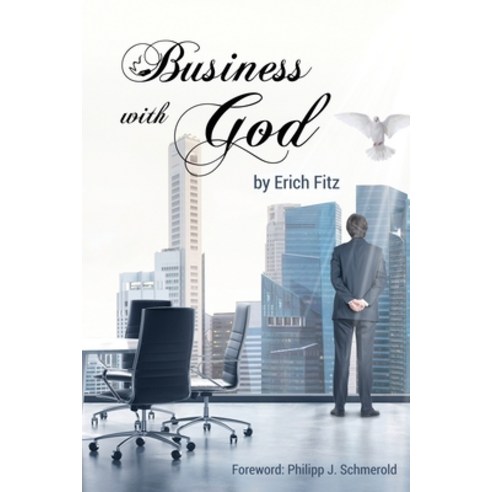 (영문도서) Business With God: How to become successful by putting Bible promises into action Paperback, Advantage Inspirational, English, 9781597556194