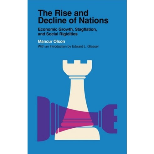(영문도서) The Rise and Decline of Nations: Economic Growth Stagflation and Social Rigidities Paperback, Yale University Press, English, 9780300254068