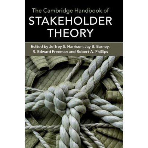(영문도서) The Cambridge Handbook of Stakeholder Theory Hardcover, Cambridge University Press, English, 9781107191464