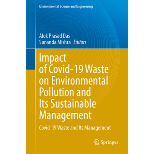 (영문도서) Impact of Covid-19 Waste on Environmental Pollution and Its Sustainable Management: Covid-19 ... Hardcover, Springer, English, 9783031508394