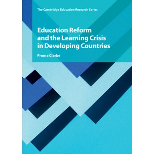 (영문도서) Education Reform and the Learning Crisis in Developing Countries Hardcover, Cambridge University Press, English, 9781108833226
