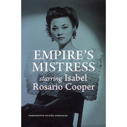 Empire''s Mistress Starring Isabel Rosario Cooper Hardcover, Duke University Press, English, 9781478011866