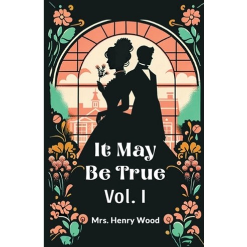 (영문도서) It May Be True Vol. I Paperback, Double 9 Books, English, 9789364284912