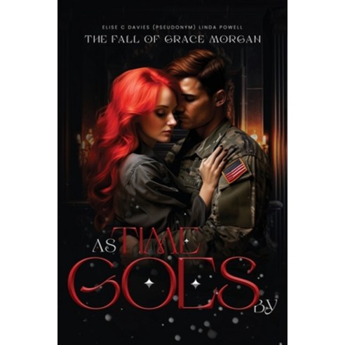 (영문도서) As Time Goes By: The Fall Of Grace Morgan Paperback, Kdp Publishers, English, 9798869079299