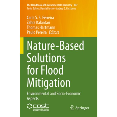 (영문도서) Nature-Based Solutions for Flood Mitigation: Environmental and Socio-Economic Aspects Paperback, Springer, English, 9783030775070