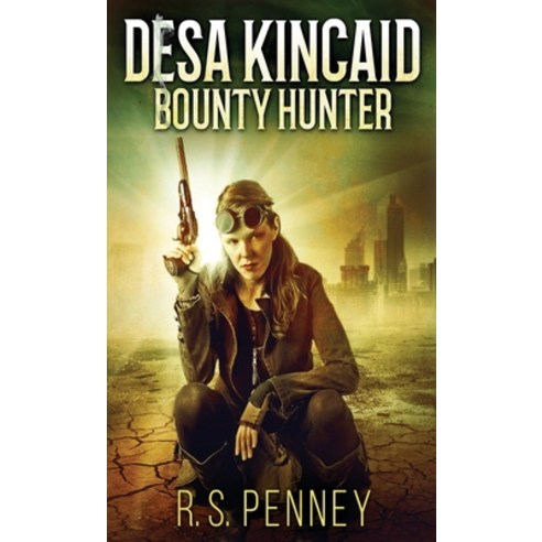 Desa Kincaid - Bounty Hunter Hardcover, Next Chapter, English, 9784867457238