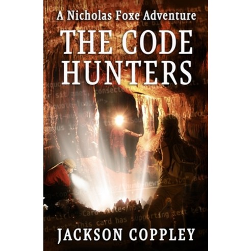 (영문도서) The Code Hunters: A Nicholas Foxe Adventure Paperback, Independently Published, English, 9798644003198