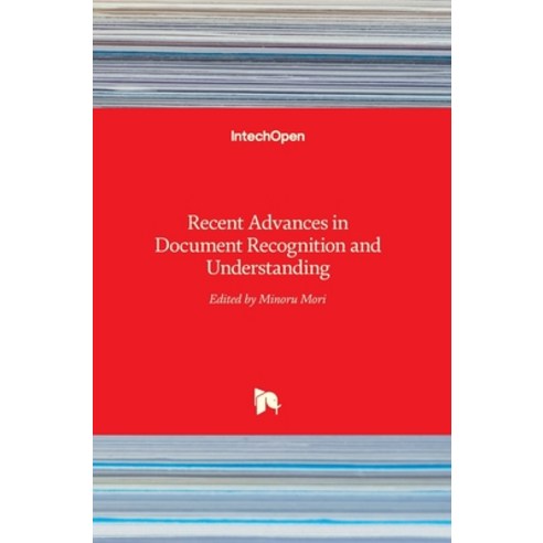 (영문도서) Recent Advances in Document Recognition and Understanding Hardcover, Intechopen, English, 9789533073200