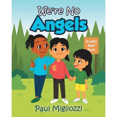We''re No Angels Paperback, Page Publishing, Inc