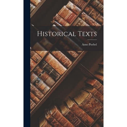 (영문도서) Historical Texts Hardcover, Legare Street Press, English, 9781016679725