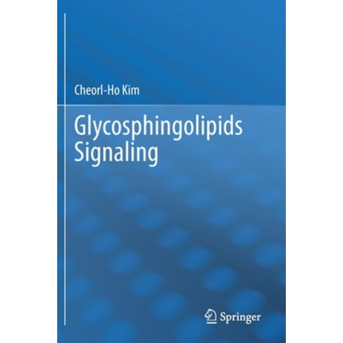 (영문도서) Glycosphingolipids Signaling Paperback, Springer, English, 9789811558092