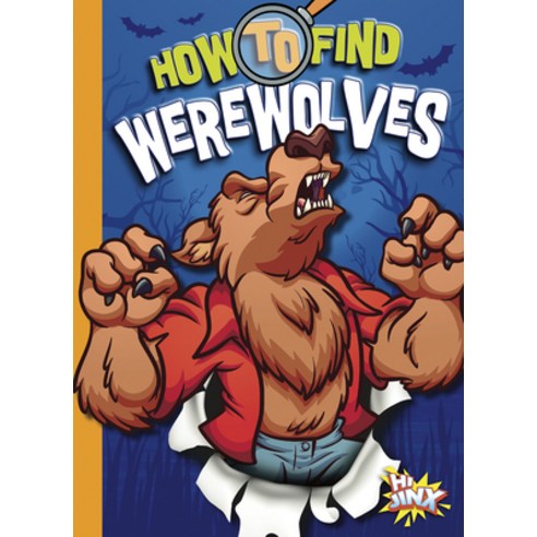 (영문도서) How to Find Werewolves Library Binding, Hi Jinx Press, English, 9781623107215