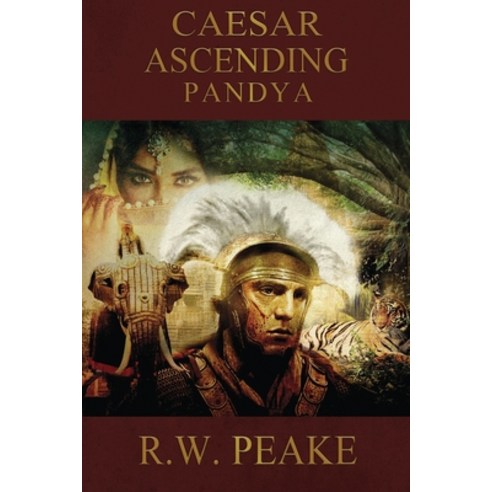 (영문도서) Caesar Ascending-Pandya Paperback, R.W. Peake, English, 9781941226339