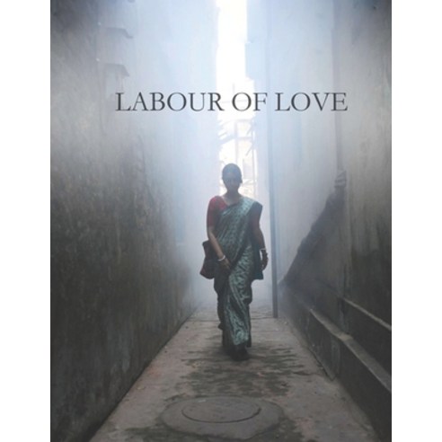 Labor of Love: screenplay Paperback, Independently Published