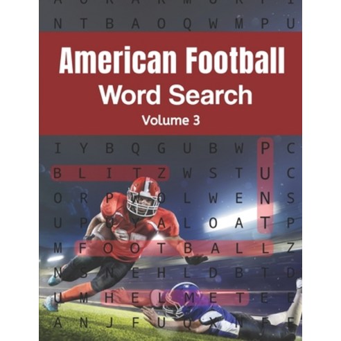 American Football Word Search (Volume 3): Trivia Puzzle Book for Teenagers and Adults with Solutions... Paperback, Independently Published