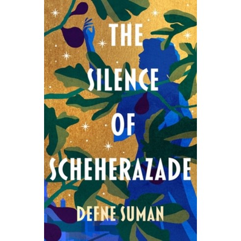 The Silence of Scheherazade Hardcover, Head of Zeus, English, 9781800246959