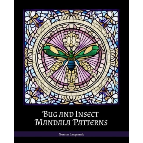(영문도서) Bug and Insect Mandala Patterns Paperback, Independently Published, English, 9798362167363