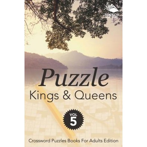 Puzzle Kings & Queens Vol 5: Crossword Puzzles Books For Adults Edition Paperback, Speedy Publishing LLC, English, 9781682803035