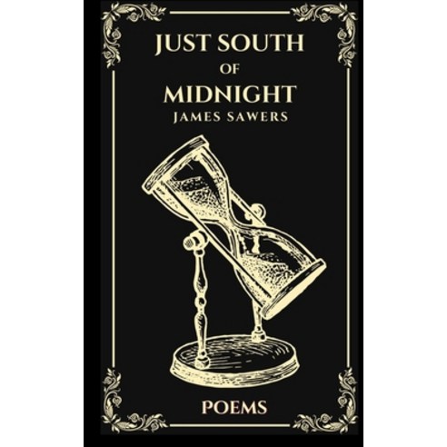 (영문도서) Just South of Midnight Paperback, Independently Published, English, 9798863644905