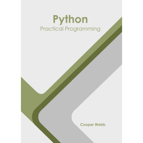 (영문도서) Python: Practical Programming Hardcover, States Academic Press, English, 9781639894543