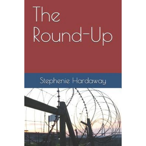 (영문도서) The Round-Up Paperback, Independently Published, English, 9781095937402